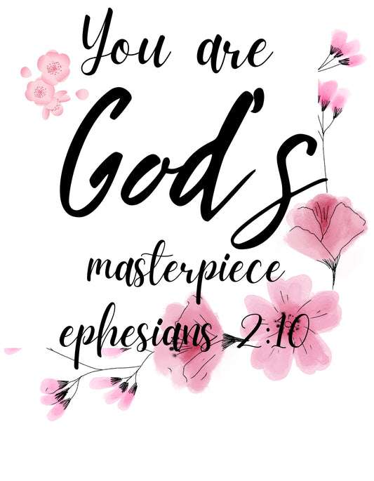 You are God's Masterpiece